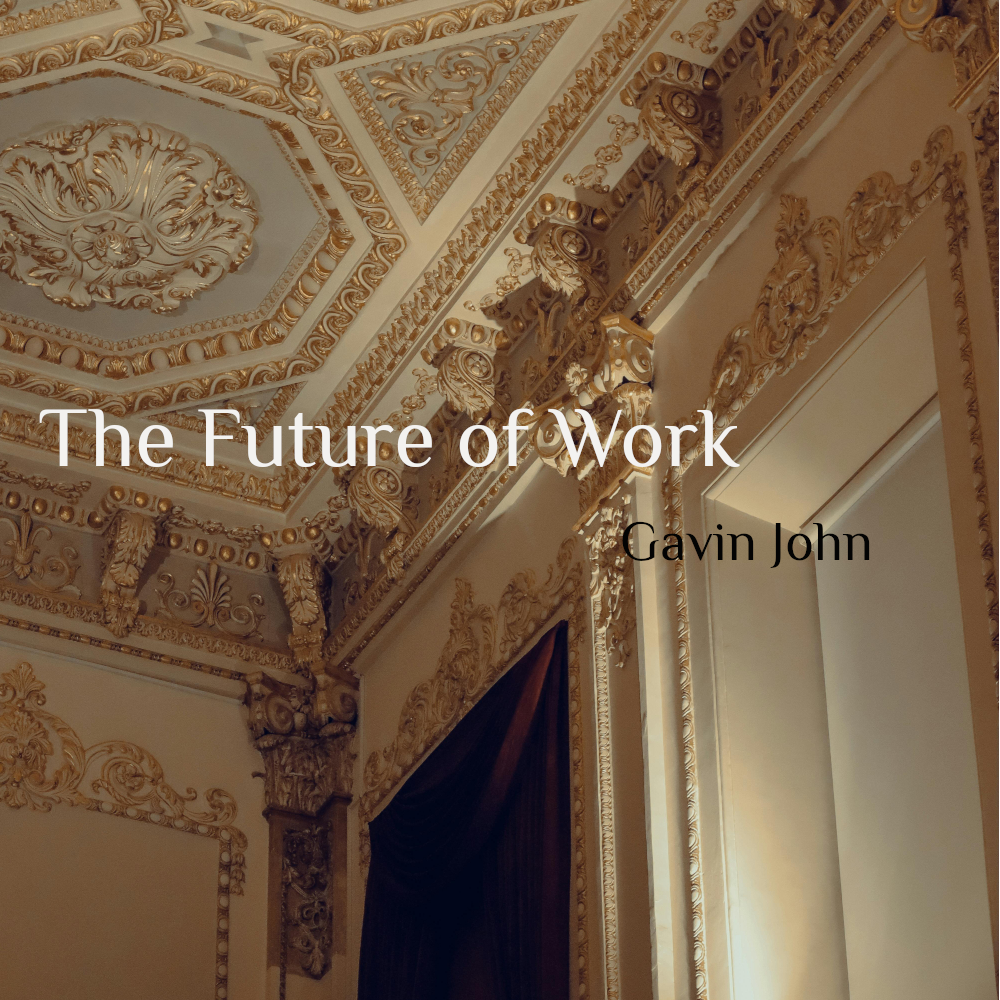 The Future of Work